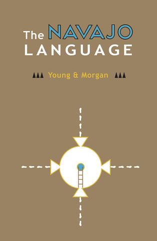 The Navajo Language   by Young & Morgan
