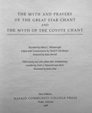 The Myth and Prayers of the Great Star Chant and the Myth of the Coyote Chant