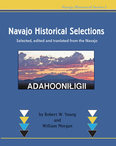 Navajo Historical Selections:  Ádahooníłígíí
